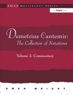 Demetrius Cantemir: The Collection of Notations