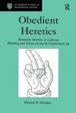 Obedient Heretics