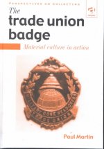 The Trade Union Badge