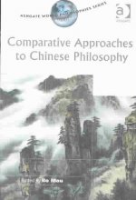 Comparative Approaches to Chinese Philosophy