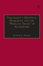 Thackeray's Skeptical Narrative and the 'Perilous Trade' of Authorship