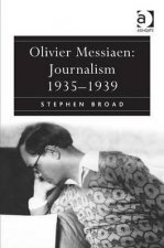 Olivier Messiaen: Journalism 1935-1939