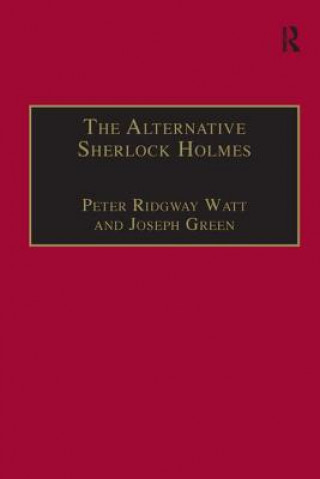 Alternative Sherlock Holmes (Joseph Green,Peter Ridgway Watt)(Pevná)