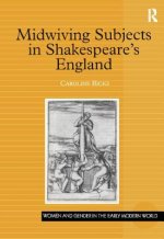 Midwiving Subjects in Shakespeare's England