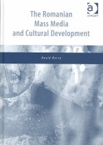 Romanian Mass Media and Cultural Development