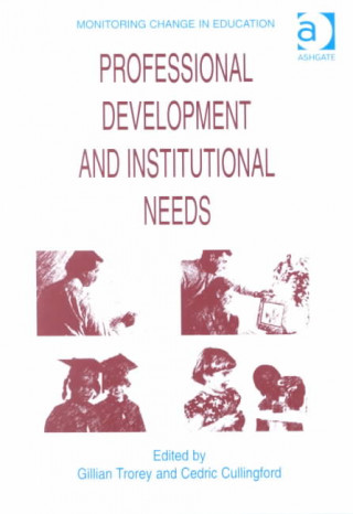 Professional Development and Institutional Needs