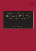 Family Change and Housing in Post-War Japanese Society