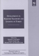 Developments in Maritime Transport and Logistics in Turkey