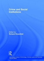 Crime and Social Institutions