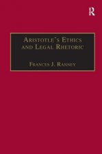Aristotle's Ethics and Legal Rhetoric