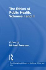 Ethics of Public Health, Volumes I and II