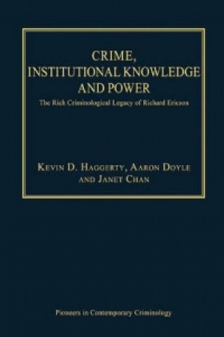 Crime, Institutional Knowledge and Power