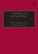 Poor Relief or Poor Deal?