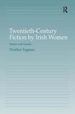 Twentieth-Century Fiction by Irish Women