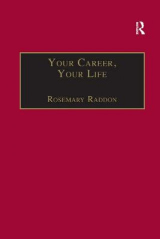 Your Career, Your Life