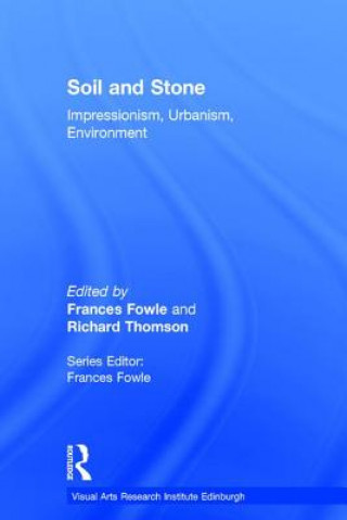 Soil and Stone (Frances Fowle,Richard Thomson)(Pevná)