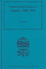 Science and Dissent in England, 1688-1945