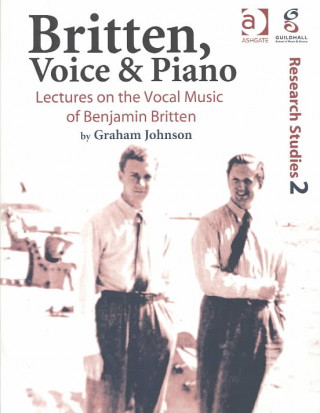 Britten, Voice and Piano