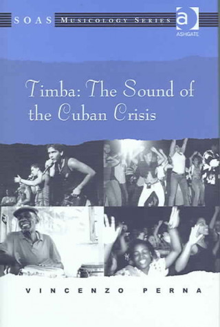 Timba: The Sound of the Cuban Crisis