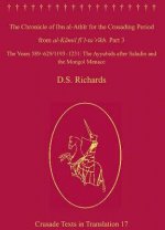 Chronicle of Ibn al-Athir for the Crusading Period from al-Kamil fi'l-Ta'rikh. Part 3