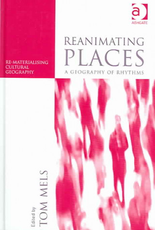 Reanimating Places