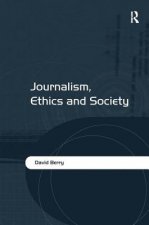 Journalism, Ethics and Society