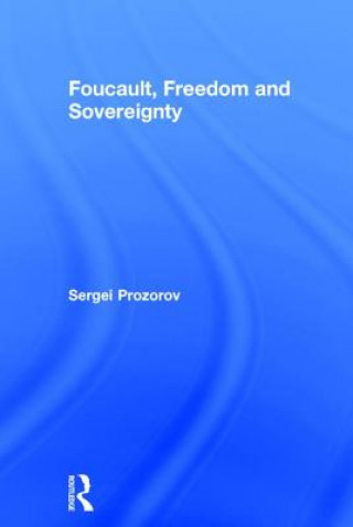 Foucault, Freedom and Sovereignty