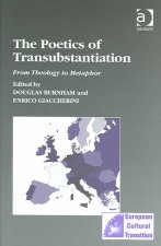 Poetics of Transubstantiation