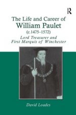 Life and Career of William Paulet (c.1475-1572)