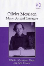 Olivier Messiaen: Music, Art and Literature