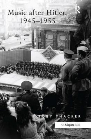 Music after Hitler, 1945-1955