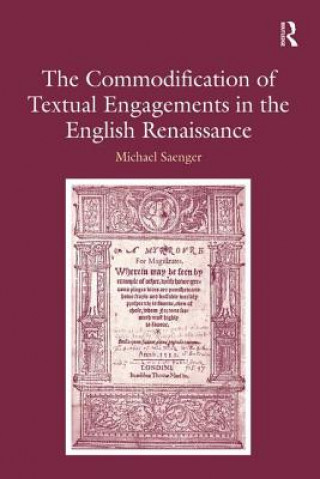 Commodification of Textual Engagements in the English Renaissance