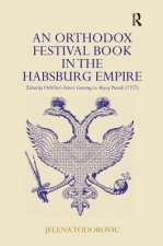 Orthodox Festival Book in the Habsburg Empire