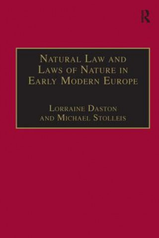 Natural Law and Laws of Nature in Early Modern Europe