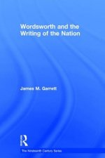 Wordsworth and the Writing of the Nation