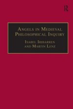 Angels in Medieval Philosophical Inquiry