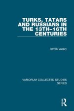 Turks, Tatars and Russians in the 13th-16th Centuries