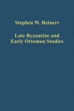 Late Byzantine and Early Ottoman Studies
