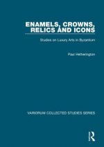 Enamels, Crowns, Relics and Icons