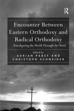 Encounter Between Eastern Orthodoxy and Radical Orthodoxy