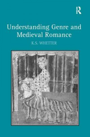 Understanding Genre and Medieval Romance