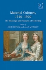 Material Cultures, 1740-1920
