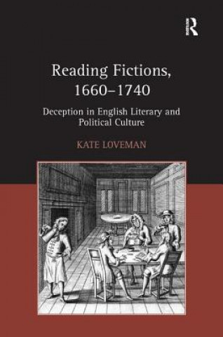 Reading Fictions, 1660-1740