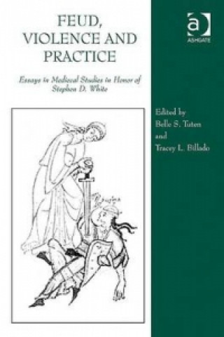 Feud, Violence and Practice