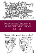 Deception and Detection in Eighteenth-Century Britain