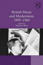 British Music and Modernism, 1895-1960