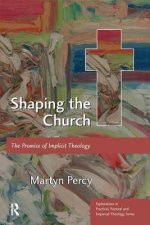 Shaping the Church