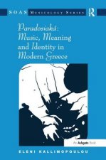 Paradosiaka: Music, Meaning and Identity in Modern Greece