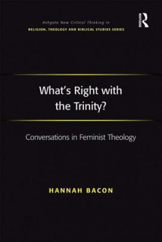 What's Right with the Trinity?