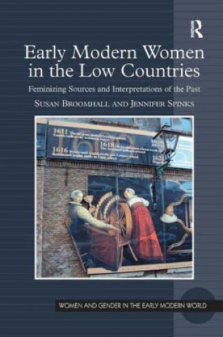 Early Modern Women in the Low Countries